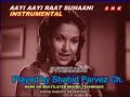 AAYI AAYI RAAT SUHAANI INSTRUMENTAL WITH LYRICS BY SHAHID PARVEZ CH