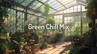 Garden of Green Lo-fi 🪴Mix Study/ Deep Focus 📚 Green Plants Vibes [ chill lo-fi hip hop beats]