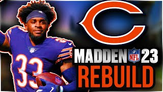 Chicago Bears REBUILD | Last Season MAGIC | Madden 23 Franchise Mode Rebuild