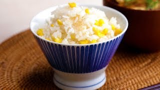 バター香る♪ 炊飯器で作るとうもろこしごはん🌽