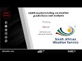 SAWS media briefing on weather predictions and analysis