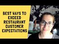 EXCEED Customer Expectations | How to Improve Restaurant Service