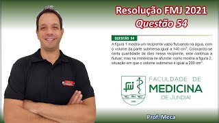 Resolução FMJ 2021 | Questão 54 | Prova FMJ 2021 | Vestibular FMJ 2021