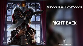 A Boogie Wit Da Hoodie - Right Back (432Hz)
