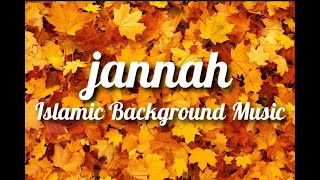 Islamic Background Music || Islamic Background Nasheed || Heartfelt Nasheed || #CopyrightfreeNasheed