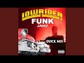 Lowrider Funk Jamz Quick Mix