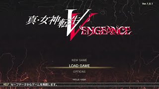 【敵最強創世モード最強ボス】自称メガテニストが最高難易度HARD新作【真・女神転生Ⅴ Vengeanc(メガテンⅤⅤ)(無印クリア済み)】をテンション高めで実況！【ネタバレ注意】