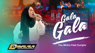 LIVE SHOW D'SYALALA | GALA - GALA | VOC. MUTIA & SUCIPTP