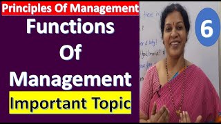 6. Functions Of Management from Principles of Management Subject