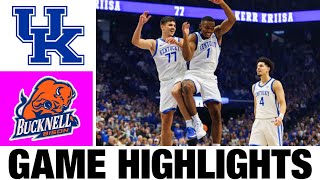 #23 Kentucky vs Bucknell Highlights | NCAA Men's Basketball | 2024 College Basketball