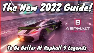 Asphalt 9 Legends Best Tip & Tricks To Be Better! | 2022's Advanced Guide To Be Better At Asphalt 9
