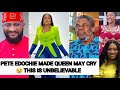 PETE EDOCHIE MADE QUEEN MAY CRY 😢 THIS IS UNBELIEVABLE