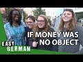 If Money was no Issue | Easy German 221