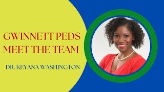 Dr. Keyana Washington - Pediatrician