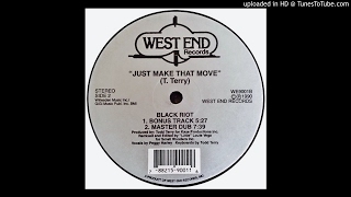 Black Riot~Just Make That Move [Todd Terry \u0026 \