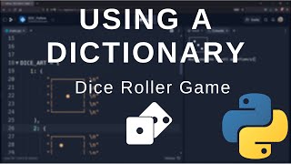 Beginner Python - Using Dictionary (Dice Roller Game Tutorial)