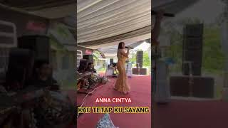 ANNA CINTYA KAU TETAP KU SAYANG#pesonanada #viral #bajidor #dangdut #shorts #laguviral #dangdutkoplo