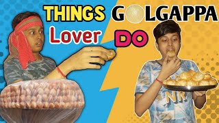 Things Golgappa Lover Do | Comedy Video