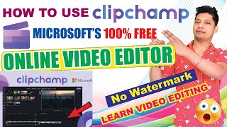 how to use clipchamp video editor | free best online video editor |  microsoft video editor