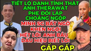 GẤP GẤP-MINH SG BẤT NGỜ KHEN NGỢI ANH BÁU-ANH THERAWAT XUẤT HIỆN TRANH PHỤC HOÀNG GIA CHẤN ĐỘNG CĐM