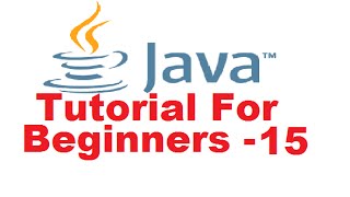 Java Tutorial For Beginners 15 - Java String