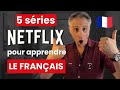 📺 5 Séries Netflix pour apprendre le Français en 2024 🍿| + Mes Conseils de Prof