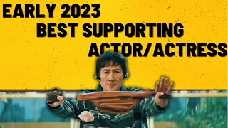 Early 2023 Oscar Best Supporting Actor/Actress Predictions