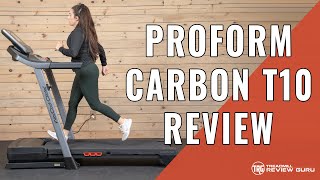 ProForm Carbon T10 Treadmill Review 2023