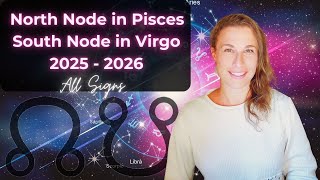 NORTH NODE in PISCES South Node in VIRGO 2025 - 2026 | SPIRITUAL AWAKENING \u0026 LET GO OF CONTROL