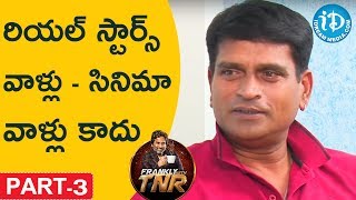 Ravi Babu Exclusive Interview Part #3 || Frankly With TNR || Talking Movies With iDream