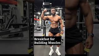 Breakfast for building muscle | #shorts #viral #youtubeshorts #workout #bodybuilding #bodyweight