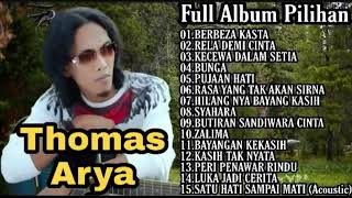 THOMAS ARYA Berbeza Kasta Full Album Rela Demi Cinta Satu Hati Sai Mati Lagu Minang