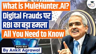 What Is MuleHunter.AI? | RBI's Latest Tool Against Financial Fraud | Explained