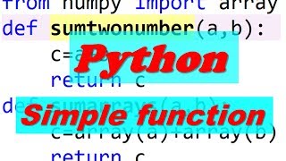 Python simple function: sum two number, sum arrays