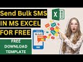 SEND BULK SMS IN MS EXCEL FOR FREE (ALL COUNTRIES) |FREE DOWNLOAD TEMPLATE