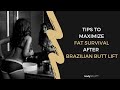 Tips to Maximize Fat Survival After Brazilian Butt Lift | bodySCULPT®