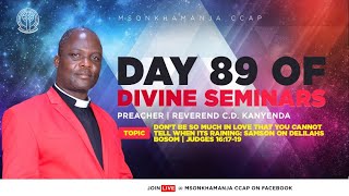 DAY 89 OF 200 SEMINARS | REV. C.D. KANYENDA | MSONKHAMANJA CCAP