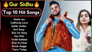 Gur Sidhu all Songs 2023 | Gur Sidhu Jukebox | Gur Sidhu Collection Non Stop Hits | Punjabi Song MP3