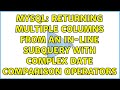 MySQL: Returning multiple columns from an in-line subquery with complex date comparison operators