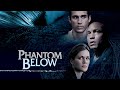 Phantom Below (AKA 'Tides Of War') - Full Movie | Great! Free Movies & Shows