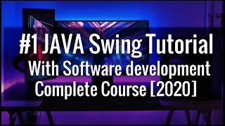 #1 Introduction Java Swing with GUI Software development tutorial 2021.