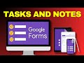 Google Forms - Tasks and Notes (Tutorial)