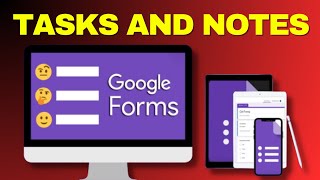 Google Forms - Tasks and Notes (Tutorial)