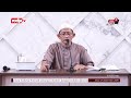 [LIVE] Ustadz Abu Yahya Badrusalam, Lc. | Minhatul 'Allam Syarah Bulughul Maram