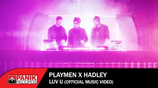 Playmen x Hadley - Luv You - Official Music Video
