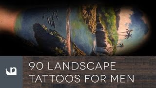 90 Landscape Tattoos For Men