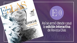 Así creamos (desde casa) la edición interactiva de revista Ellas