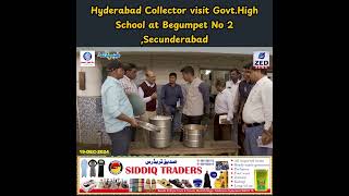 Hyderabad Collector visit Govt.High School at Begumpet No 2, Secunderabad