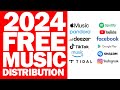 FREE MUSIC DISTRIBUTION TUTORIAL (2024)
