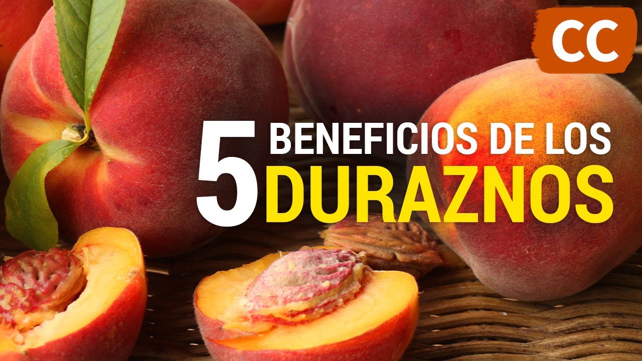 5 Beneficios De Los Duraznos | Ciencia De La Comida - YouTube